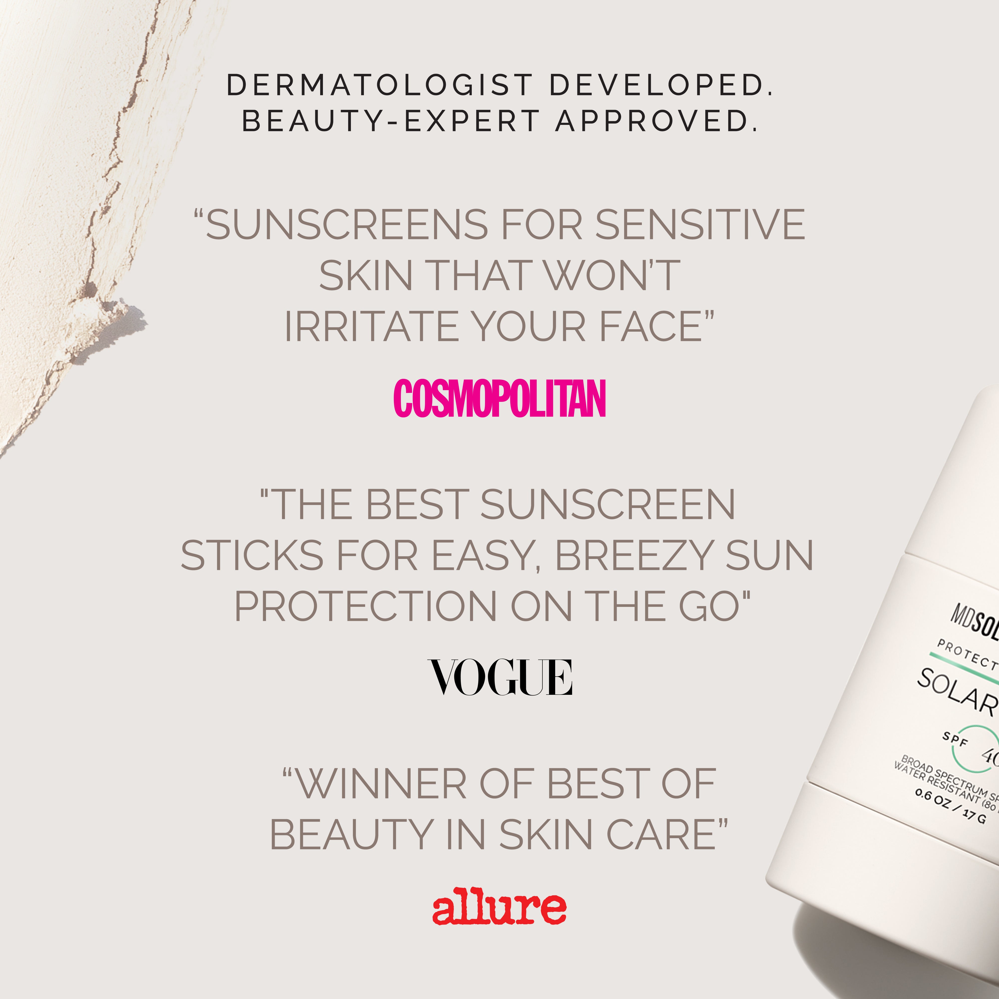 Sunscreen stick with approval quotes from Cosmopolitan, Vogue, and Allure