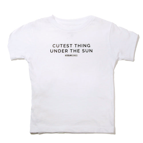 Cutest Thing Under the Sun Kids T-shirt MDSolarSciences™ 
